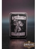 Dice Can Set - Barbarians Never Say Die